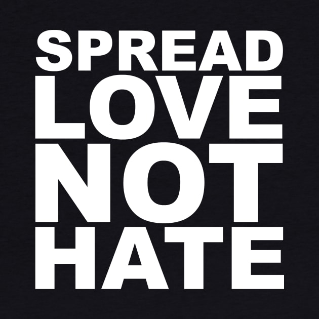 Spread Love, Not Hate by nyah14